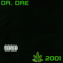 Dr. Dre 2001 [EXPLICIT LYRICS], Dr. Dre