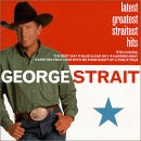Latest Greatest Straitest Hits Cd, George Strait
